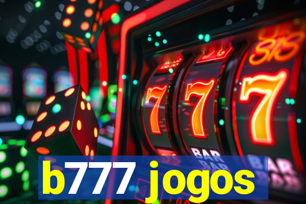 b777 jogos
